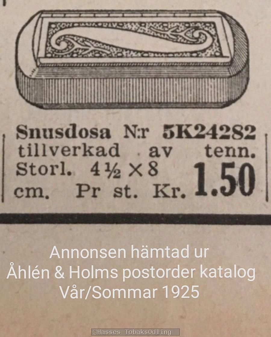 Den här typen av tenndosa har funnits med i Åhlén & Holms sortiment åtminstone början av 1900-talet (osäker på exakt när den kom och när den slutade säljas. 